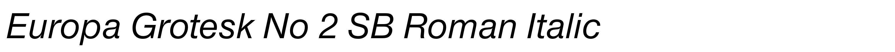 Europa Grotesk No 2 SB Roman Italic
